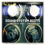 CD - Fats Domino, Bill Doggett, Lynn Hope, a.o. - Sound System Roots - From American RnB To Jamaican Ska - Still Sealed
