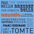 CD - Franz Ferdinand / Tomte / Deftones a.o. - Sounds - Live! Die Besten Festival-Acts 2006
