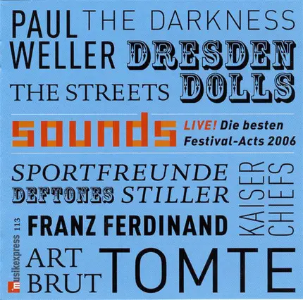 Franz Ferdinand / Tomte / Deftones a.o. - Sounds - Live! Die Besten Festival-Acts 2006