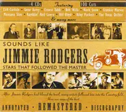 Various - Sounds Like Jimmie Rodgers: Stars That Followed The Master