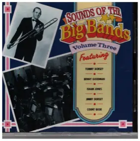 Various Artists - Sounds Of The Big Bands Volume Three