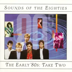 J. Geils Band - Sounds Of The Eighties - The Early '80s: Take Two