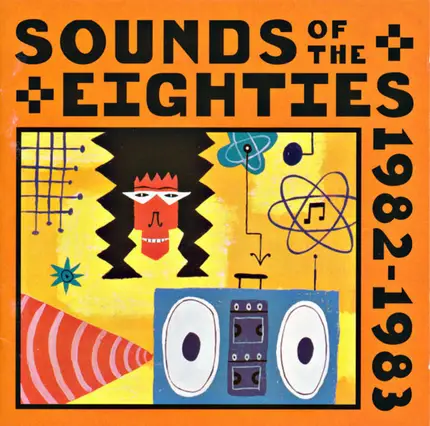 Talking Heads / ABC / Elton John / Marvin Gaye a.o. - Sounds Of The Eighties 1982-1983