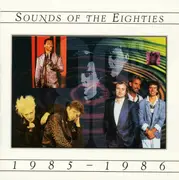 CD - Tears For Fears / Eddie Murphy a.o. - Sounds Of The Eighties 1985-1986