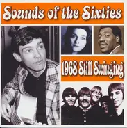 Sam & Dave / Steppenwolf - Sounds Of The Sixties - 1968 Still Swinging