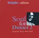 CD - Max Mutzke / Nadja Benaissa / Tele / a.o. - Soul For Dinner 2 (Deutsche Songs Voller Seele)