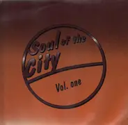 Shockadelica, Family Of Music, Poets Of Peeze a.o. - Soul Of The City Vol. 1