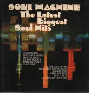 Soul Machine - The Latest Biggest Soul Hits