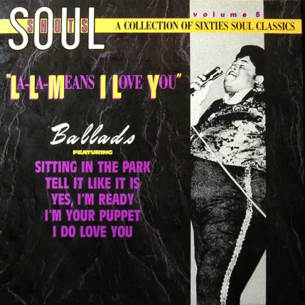 Aaron Neville, Billy Stewart, u.a. - Soul Shots Vol. 5 (La-La Means I Love You - Soul Ballads)