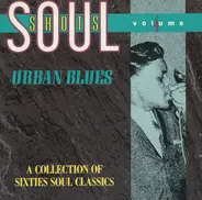 Junios Wells, B.B King, a.o - Soul Shots Volume 4: Urban Blues (A Collection Of Sixties Soul Classics)
