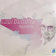 Soul-O-Matic - Soul Buddha (Heavenly)