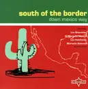 CD - Los Rivereños, Trio Los Hatillanos... - South Of The Border