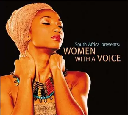 Simphiwe Dana, Thandiswa a.o. - South Africa Presents: Women With A Voice