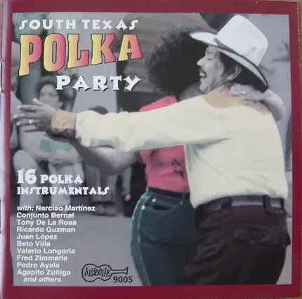 Beto Villa / Tony De La Rosa / Los Gavilanes / a.o. - South Texas Polka Party
