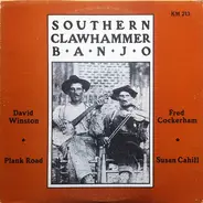 David Winston,Susan Cahill, Fred Cockerham - Southern Clawhammer Banjo