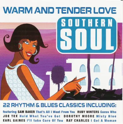 Ann Sexton, Big John Hamilton, Clarence Murray - Southern Soul - Warm And Tender Love