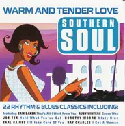 Ann Sexton, Big John Hamilton, Clarence Murray - Southern Soul - Warm And Tender Love