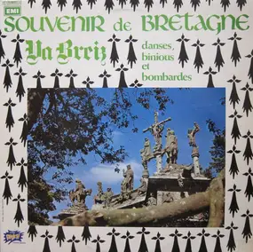 Various Artists - Souvenir De Bretagne (Danses, Binious Et Bombardes...)