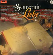 Lolita, Willy Schneider, Karel Gott a.o. - Souvenir der Liebe 2