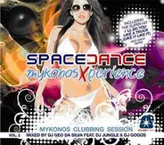 Geo Da Silva / Juliet Sikora a.o. - Space Dance Mykonos Xperience Vol. 2