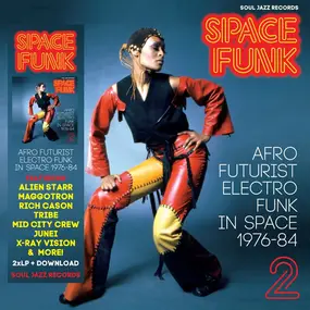 SOUL JAZZ RECORDS PRESENTS/VARIOUS - Space Funk 2 (1976-1984)