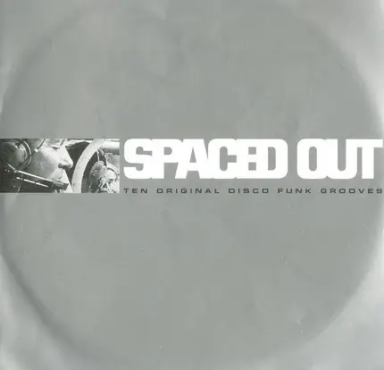 EL Coco, Atmosfear, Powerline - Spaced Out: Ten Original Disco Funk Grooves