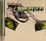 Soul Mekanik, Josh One, SZ - Spacefunk - Spectrum A DJ Mix