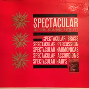 LP - Various - Spectacular Is The Sound For It! - Mono