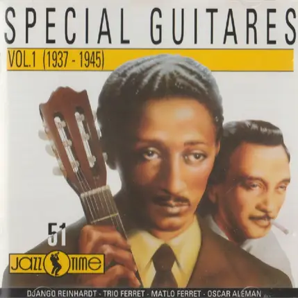 Django Reinhardt, Le Trio Ferret a.o. - Special Guitares Vol. 1 (1937-1945)