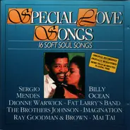 James Brown / Dionne Warwick / Sergio Mendes a.o. - Special Love Songs - 16 Soft Soul Songs