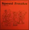2x7inch Vinyl Single - Charles Bronson, Phono Phobia, Soiled et al. - Speed Freaks - incl. Insert