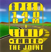 The Joint - Speed Limit 140 BPM+ Three: The Joint