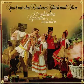 Various Artists - Spiel Mir Das Lied Von Glück Und Treu