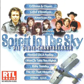 Various Artists - Spirit In The Sky - Die Oldie-Chartbreaker