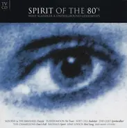 Various - Spirit Of The 80's (Wave Klassiker & Underground Geheimtips)
