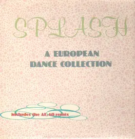 Various Artists - Splash - A European Dance Collection
