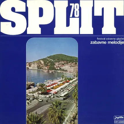Ljupka Dimitrovska, Libertas & Oliver Dragojević a.o. - Split 78 - Zabavne Melodije
