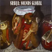 Brina, Lajko Felix, Darko Macura - Srbija: Sounds Global