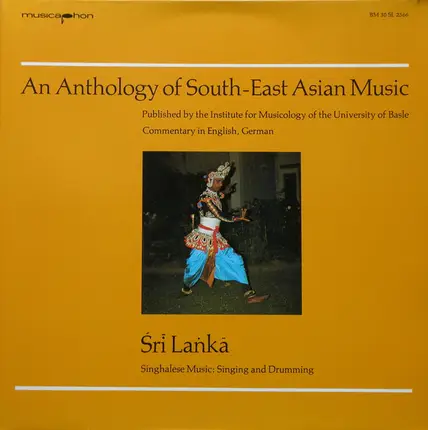 Various - Sri Lanka- Singhalese Music: Singing And Drumming