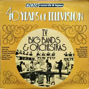 Ted Heath - T.V. Big Bands & Orchestras