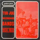 LP - Tub Jug Washboard Band, Cincinnati Jug Band a.o. - Tub Jug Washboard Bands 1924-1932 - mono