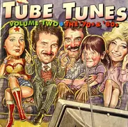 John Sebastian, Bobby Sherman, Rhythm Heritage et al. - Tube Tunes Volume Two * The '70s And '80s