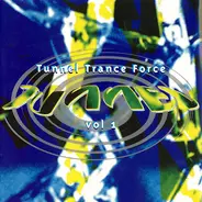 Kamasutra / X-Dream / Sushi - Tunnel Trance Force Vol 1