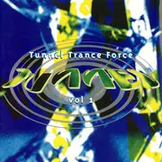 CD - Kamasutra / X-Dream / Sushi - Tunnel Trance Force Vol 1