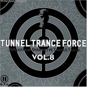 Various - Tunnel Trance Force Vol. 8