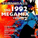 CD - TCM, Naughty By Nature, House Of Pain - Turn Up The Bass - The 1992 Megamix Volume 2