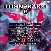 Channel X - Turn Up The Bass - Volume 15