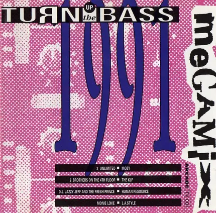 Da Smooth Baron MC, A Tribe Called Quest a.o. - Turn Up The Bass - Megamix 1991