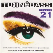 The Cover Girls, L.A. Style, Sequencial - Turn Up The Bass - Volume 21