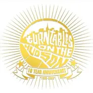 Nickodemus, Quantic, Zeb... - Turntables On The Hudson 10 Year Anniversary (1998 - 2008)